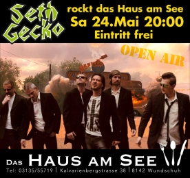 Seth Gecko rockt das Haus am See